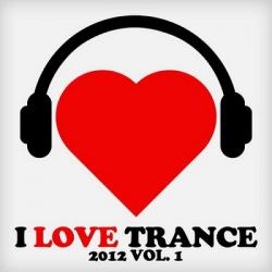 VA - I Love Trance 2012 Vol. 1