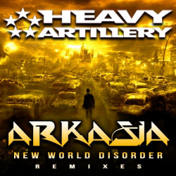 Arkasia - New World Disorder