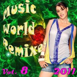 VA - Music World Remixes Vol.8