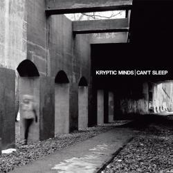 Kryptic Minds - Can t Sleep