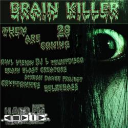VA - Brain Killer 28 They Are Coming