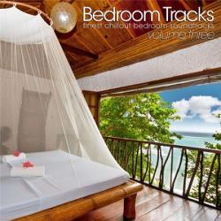 VA - Bedroom Tracks - Finest Chillout Bedroom Soundtracks Vol. 3
