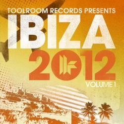 VA - Toolroom Records Ibiza 2012 Vol 1