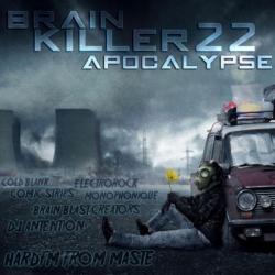 VA - Brain Killer 22 Apocalypse