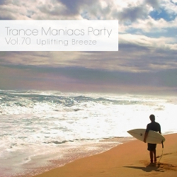 VA - Trance Maniacs Party: Uplifting Breeze #41