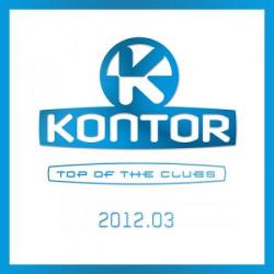 VA - Kontor Top of the Clubs 2012.03