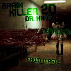 VA - Brain Killer 20 Dr. Hard