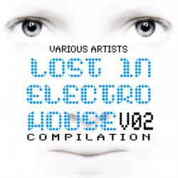 VA - Lost In Electro House Volume 2
