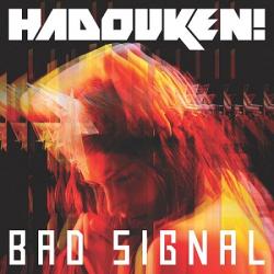 Hadouken! - Bad Signal EP