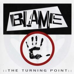 Blame - The Turning Point