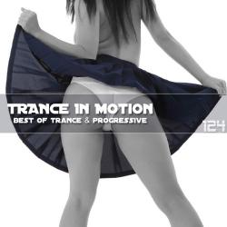 VA - Trance In Motion Vol.124