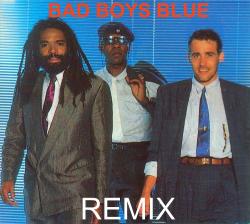 Bad Boys Blue - Remix