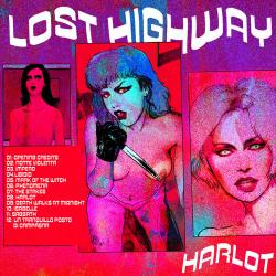 Lost Highway - Harlot