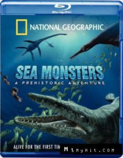  :   / Sea Monsters A Prehistoric Adventure