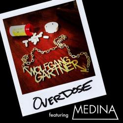 Wolfgang Gartner feat. Medina - Overdose