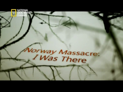  :   / Norway Massacre: I Was There VO