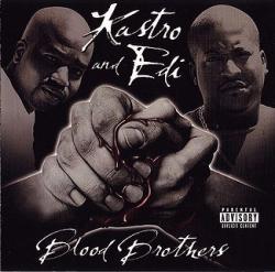 Kastro E.D.I. - Blood Brothers
