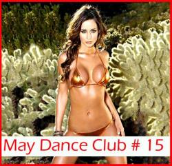 VA - May Dance Club # 15