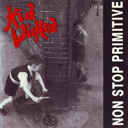 Kid Wicked - Non Stop Primitive