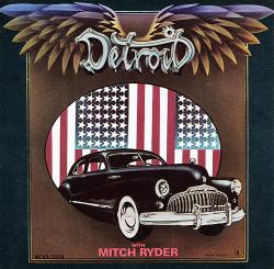 Detroit With Mitch Ryder - Detroit