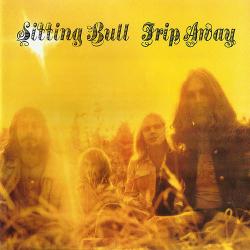 Sitting Bull - Trip Away