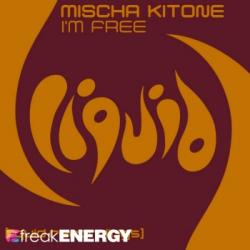 Misha Kitone - I'm Free