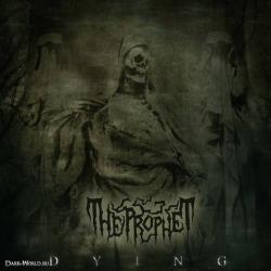 The Prophet - Dying