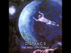 Distance - The First Spacewalk