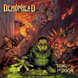 Demonhead - Bring On The Doom