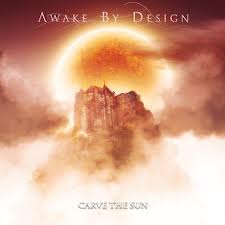 Awake By Design - Carve the Sun