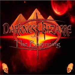 Darkness Bizarre - The Beginning