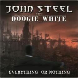 John Steel with Doogie White - Everything or Nothing