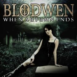 Blodwen - When Autumn Ends