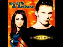MC Erik Barbara - U Can't Stop