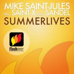 Mike Saint-Jules pres. Saint X feat. Sandel - Summerlives