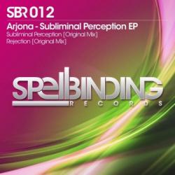 Arjona - Subliminal Perception EP