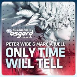Peter Wibe & Marcia Juell - Only Time Will Tell