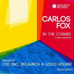 Carlos Fox - In The Corner