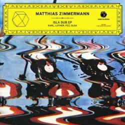 Matthias Zimmermann - Isla Dub EP