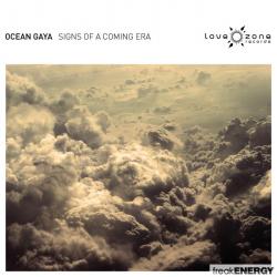 Ocean Gaya - Signs Of A Coming Era