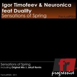 Igor Timofeev & Neuronica feat. Duality - Sensations Of Spring