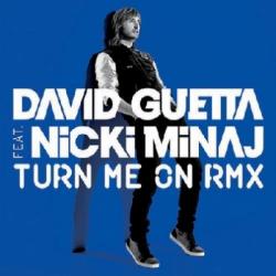 David Guetta Feat. Nicki Minaj - Turn Me On