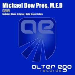Michael Dow pres M.E.D. - Gaia