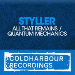 Styller - All That Remains / Quantum Mechanics