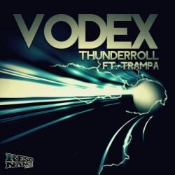 Vodex feat Trampa - Thunder Roll