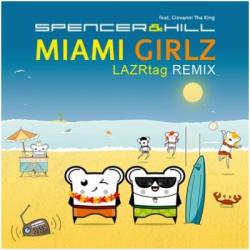 Spencer & Hill - Miami Girlz