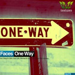 Faces - One Way