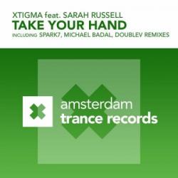 Xtigma feat Sarah Russell - Take Your Hand