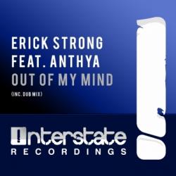 Erick Strong feat. Anthya - Out Of My Mind