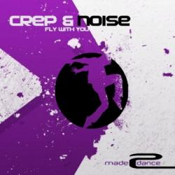 Crep & Noise - Fly With You